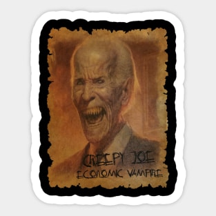 Creepy Joe Biden // Economic Vampire Sticker